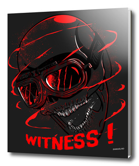 Witness !
