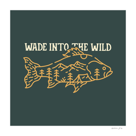 Wade Into The Wild