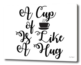 A Cup of Tea is Like a Hug
