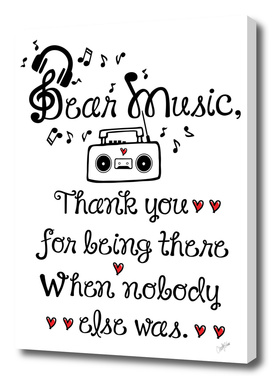 Dear music
