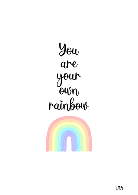 You Are Your Own Rainbow