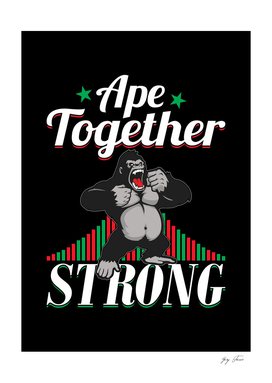 Ape Together Strong