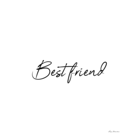 best friend typhography