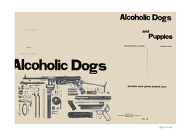 Alcoholic Dogs