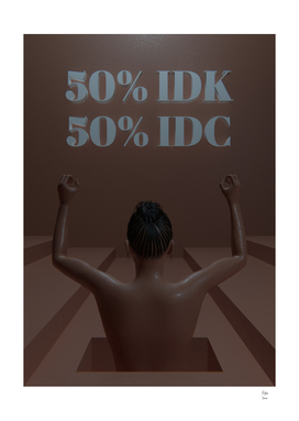 IDK IDC Brown 3D Quote Aesthetics