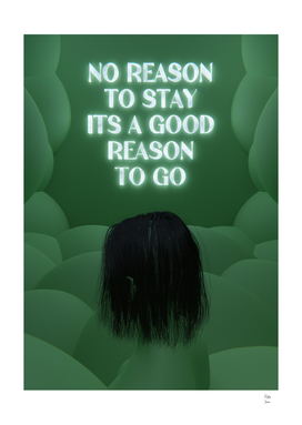 Reason To Leave Green 3D Quote Aesthetics