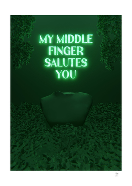 My Middle Finger Green 3D Quote Aesthetics
