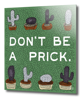 Dont Be a Prick