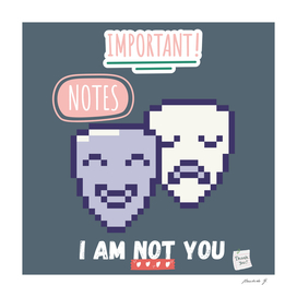Important, I am not you. Theatre