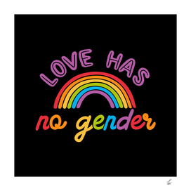 Love Has No Gender Rainbow