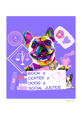 Books and Coffee and Dogs and Social Justice - Colorful