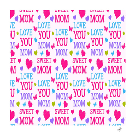 Love Mom Happy Mothers Day I Love Mom Graphic