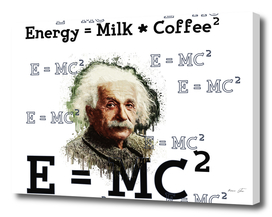 Albert Einstein - Energy = Milk Coffee