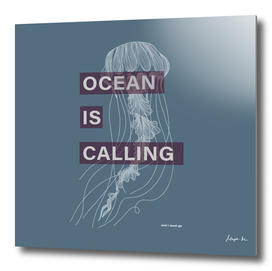 OCEAN IS CALLING