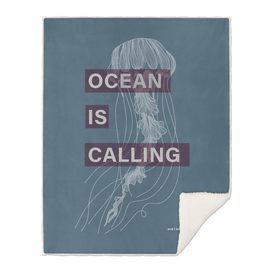 OCEAN IS CALLING