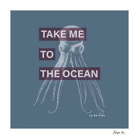 Take me to the ocean