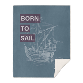 Born to sail