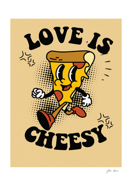 love is cheesy