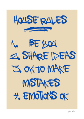HOUSE RULES