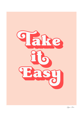 Take it easy (peach and red)