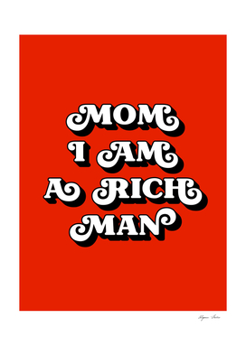 Mom I am a rich man (red and black tone)