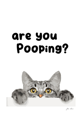 are you pooping