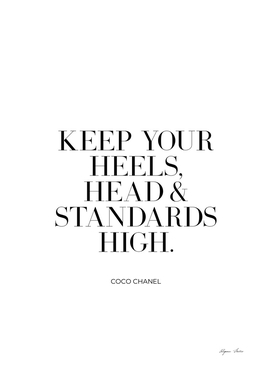 Keep Your Heels head and standards high