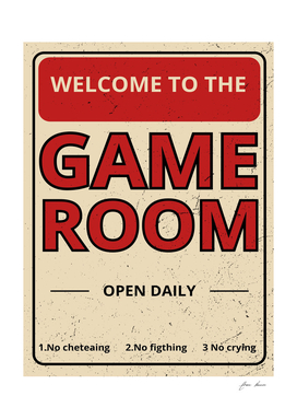 welcome to the game room