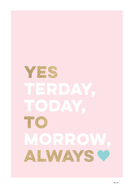 Yes to Always