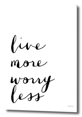 Live more, worry less