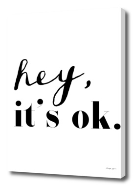 Hey it's ok.