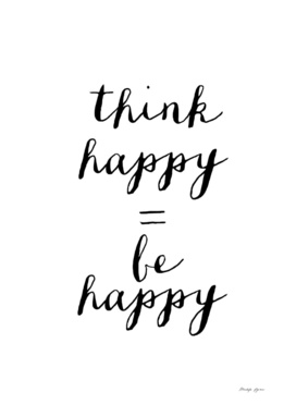 think happy, be happy