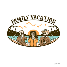 FAMILY VACATION