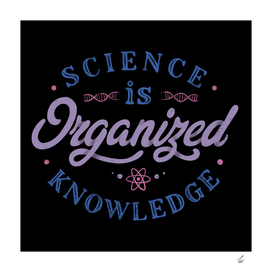 Science Is Organized Knowledge