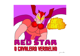 REDSTAR, O CAVALEIRO VERMELHO