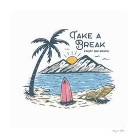 Take a Break, Enjoy The Beach