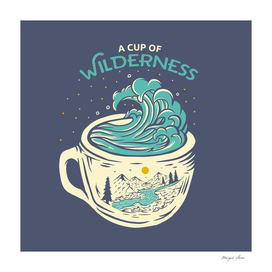 A Cup of Wilderness