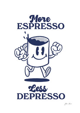 more espresso less depresso