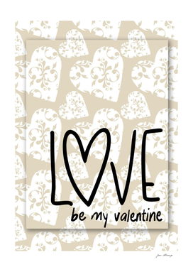Love Be my Valentine