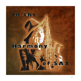 IN THE HARMONY OF SAX