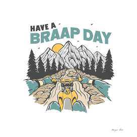 Have a Braap Day