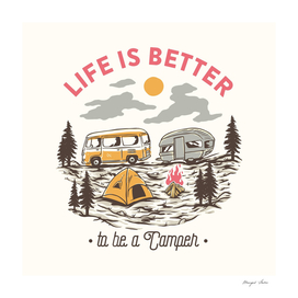 Life is Better to be a Camper