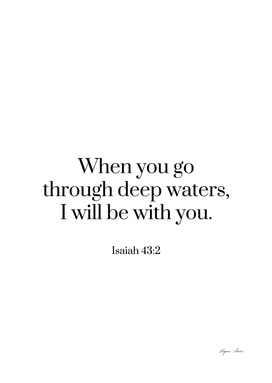 When you go through deep waters, I will be with you quote