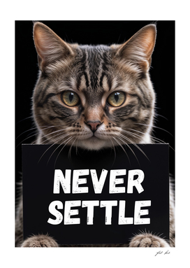 Never settle. Personalized poster