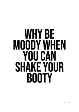 Shake Your Booty cool quote