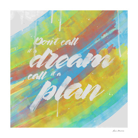 Dreamin No, Planning (Square)