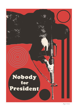 Nobody for President