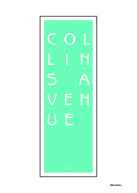 Collins Avenue - Miami