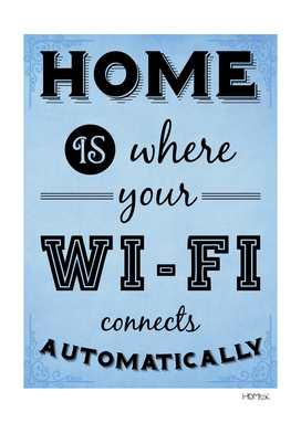 Home is where your WI-FI connects automatically