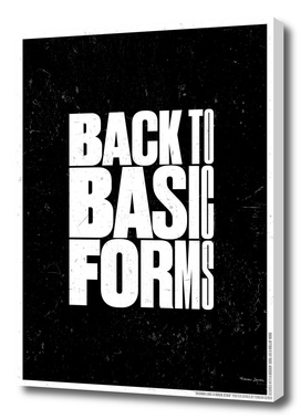 BACK T0 BASIC FORMS